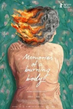 Воспоминания пылающего тела / Memories of a Burning Body (2024)
