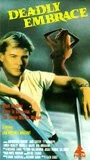 Смертельные объятия / Deadly Embrace (1989)