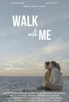 Идём со мной / Walk with Me (2021)