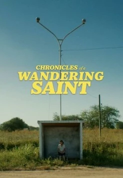 Хроники блуждающего святого / Crónicas de una Santa Errante (2023)