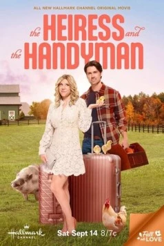 Наследница и мастер / The Heiress and the Handyman (2022)