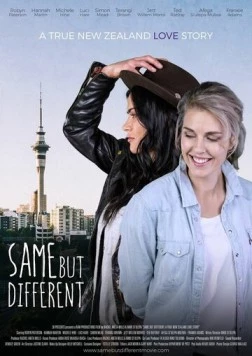 То же самое, но другое: Настоящая Новозеландская История Любви / Same But Different: A True New Zealand Love Story (2019)