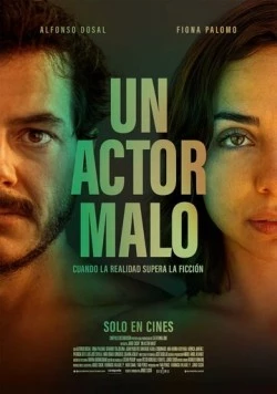 Плохой Актер / Un Actor Malo (2024)
