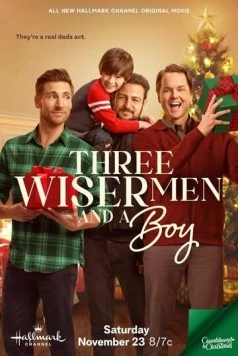 Три мудреца и мальчик / Three Wiser Men and a Boy (2024)