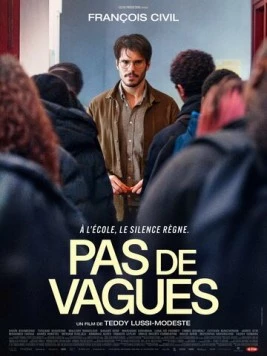 Не делай шума / Pas de vagues (2024)