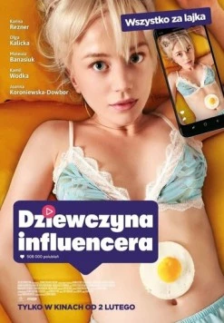 Девушка инфлюэнсера / Dziewczyna influencera (2024)