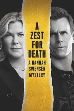 Цедра Для Смерти: Расследование Ханны Свенсен / A Zest for Death: A Hannah Swensen Mystery (2023)