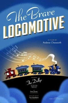 Отважный локомотив / The Brave Locomotive (2023)