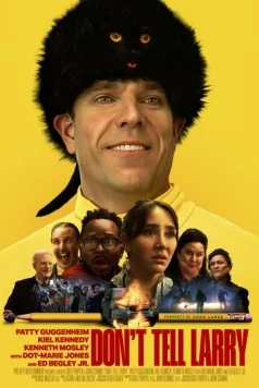 Не говорите Ларри / Don't Tell Larry (2025)