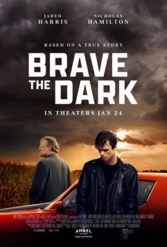 Одолевая тьму / Brave the Dark (2023)