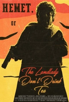 Хемет, или Хозяйка не пьет чай / Hemet, or the Landlady Don't Drink Tea (2023)
