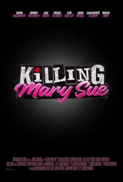 Убить Мэри Сью / Killing Mary Sue (2025)