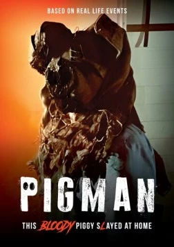 Пигмен / Pigman (2024)