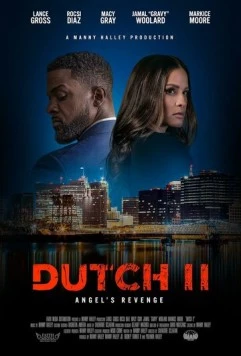Датч 2 (Датч II: Месть Ангела) / Dutch II (2024)