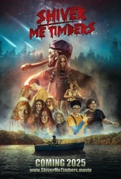 Разрази меня гром / Shiver Me Timbers (2025)