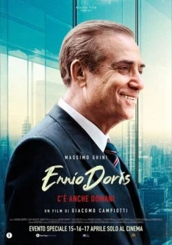 Эннио Дорис - Есть и завтра / Ennio Doris - C'è anche domani (2024)