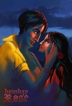 Бомбейская роза / Bombay Rose (2019)