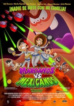 Марсиане против мексиканцев / Marcianos Contra Mexicanos (2018)