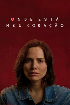 Где моё сердце / Onde Está Meu Coração (2020)