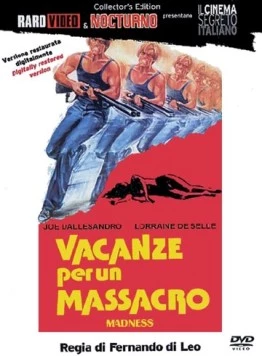 Резня на каникулах / Vacanze per un massacro (1980)