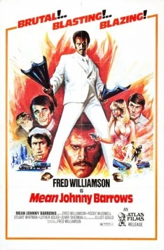 Злой Джонни Бэрроуз / Mean Johnny Barrows (1975)