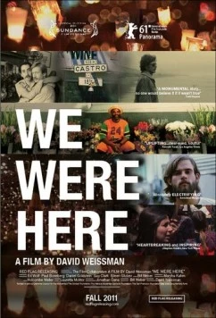 Мы здесь были / We Were Here (2011)