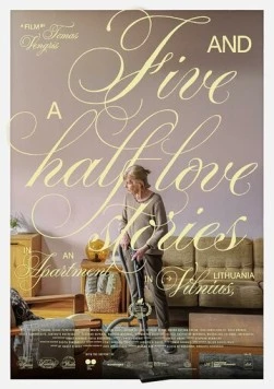 Пять с половиной историй любви в одной квартире / Five and a Half Love Stories in an Apartment in Vilnius, Lithuania (2023)