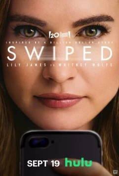 Свайпнуть / Swiped (2025)