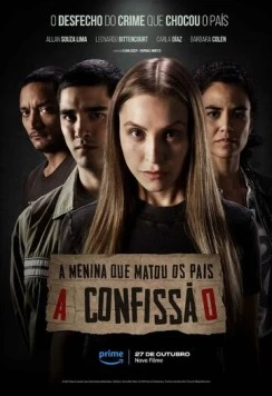 Девушка, убившая своих родителей: Признание / A Menina que Matou os Pais: A Confissão (2023)