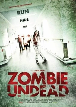 Ожившие мертвецы / Zombie Undead (2010)