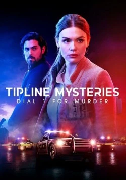 Тайны горячей линии: Нажмите «1» для убийства / Tipline Mysteries: Dial 1 for Murder (2024)