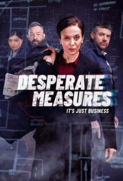 Отчаянные меры / Desperate Measures (2022)