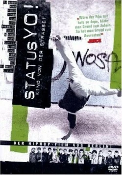 Статус Йо! / Status Yo! (2004)