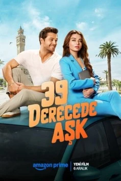 Любовь при 39 градусах / 39 Derecede Ask (2024)