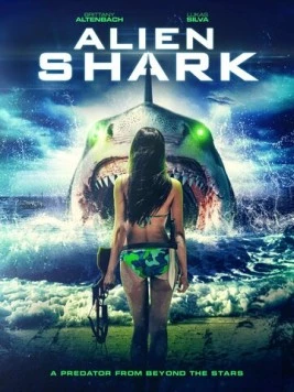 Акула-пришелец / Alien Shark (2022)