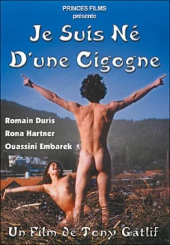 Меня принес аист / Je suis né d'une cigogne (1999)