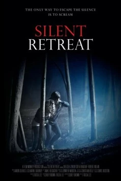 Безмолвное отступление / Silent Retreat (2013)