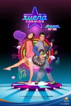 Мечтай со мной / Sueña conmigo (2010)
