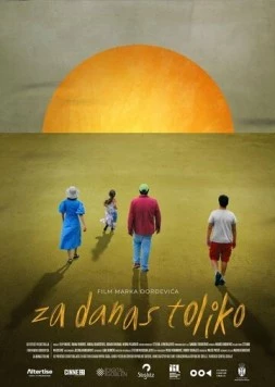 На сегодня всё / Za danas toliko (2024)