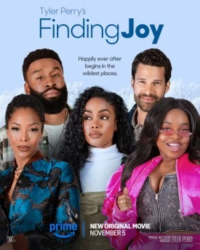 В поисках радости / Tyler Perry's Finding Joy (2025)