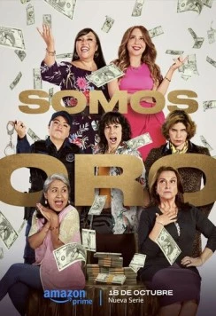 Мы – золото / Somos Oro (2024)