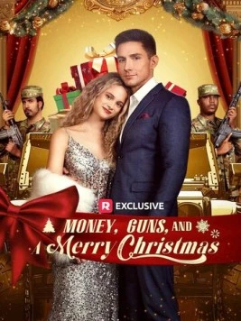 Деньги, пушки, семейный ужин / Money, Guns, and a Merry Christmas (2024)