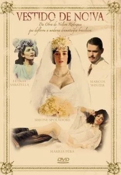 Платье невесты / Vestido de Noiva (2006)