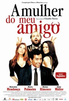 Жена моего друга / A Mulher do meu Amigo (2008)