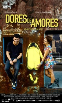 Боль любви / Dores de Amores (2013)