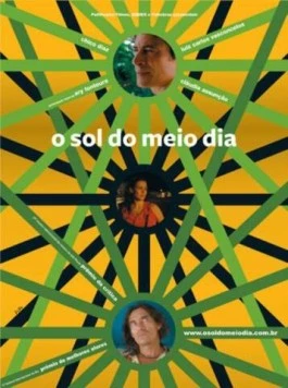 Полуденное солнце / O Sol do Meio Dia (2009)