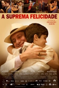 Высшее счастье / A Suprema Felicidade (2010)