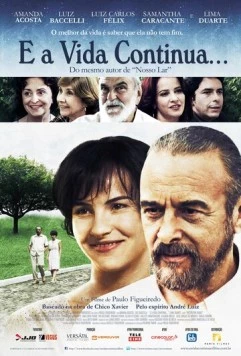 Жизнь продолжается / E a Vida Continua... (2012)