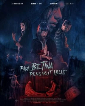 Последовательницы Сатаны / Para Betina Pengikut Iblis (2023)