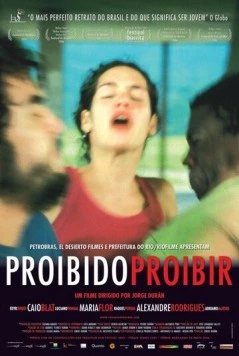 Запрещено запрещать / Proibido Proibir (2006)